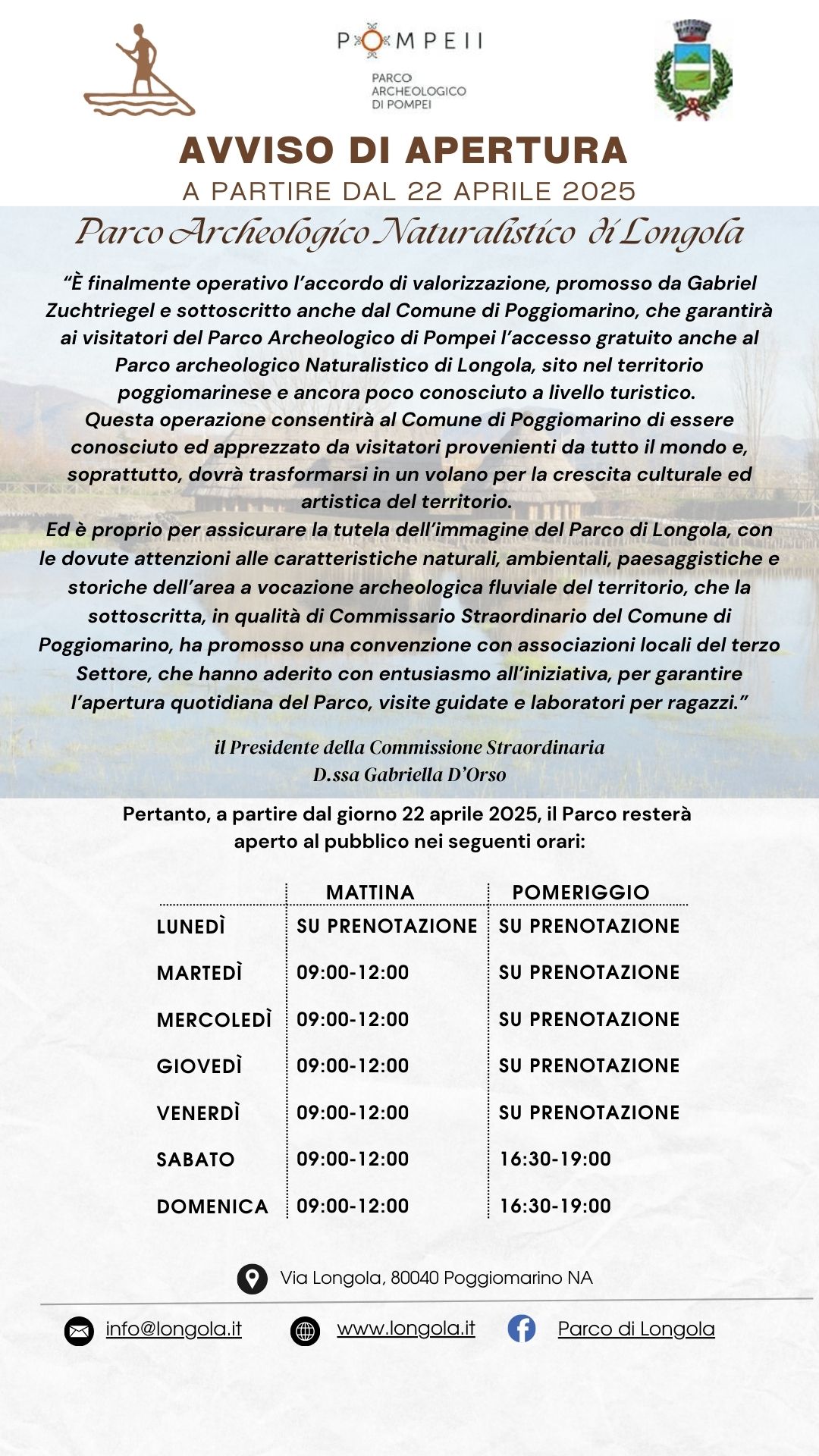 Parco Archeologico di Longola - Apertura del 22 aprile 2025 Riapertura del Parco Archeologico Naturalistico di Longola con l'accordo con il Parco Archeologico di Pompei per l'accesso gratuito.